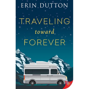 Traveling Toward Forever