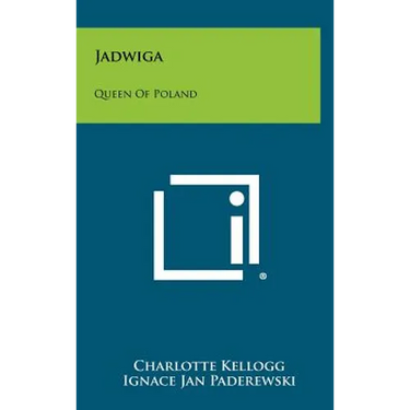 Jadwiga: Queen Of Poland