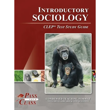 Introductory Sociology CLEP Test Study Guide