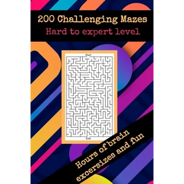 200 challenging mazes hard to expert level hours of brain excersizes and fun: Brain Challenging Maze Game Book for Teens, Young Adults, Adults, Senior