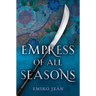 Empress of All Seasons
