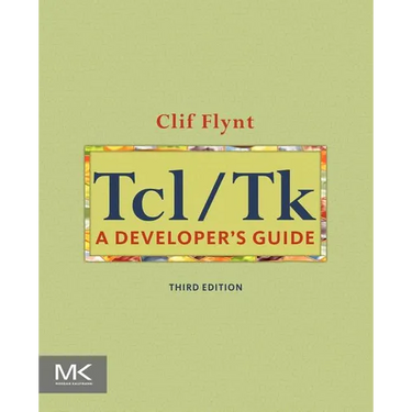 Tcl/TK: A Developer's Guide