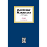Kentucky Marriages, 1797-1865