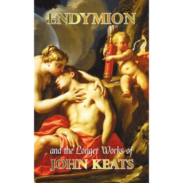 Endymion and the Longer Poems