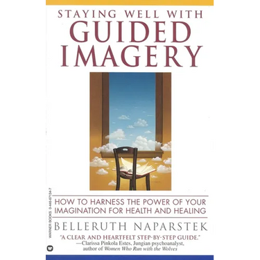 Staying Well with Guided Imagery