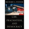 Law, Pragmatism, and Democracy