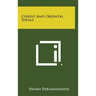Christ and Oriental Ideals
