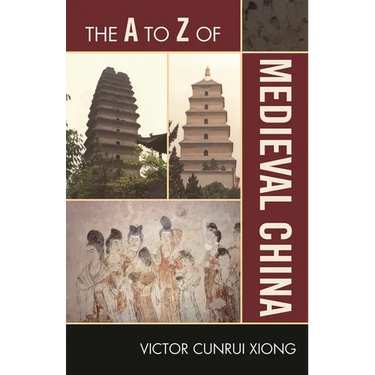 A to Z of Medieval China