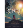 The Return: A Harold and Megan Adventure - Book 2