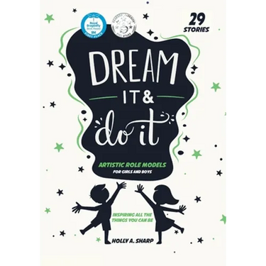 Dream It and Do it (Volume 1) Artistic Role Models
