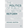 The Politics of Public Sector Reform: From Thatcher to the Coalition