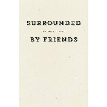 Surrounded by Friends