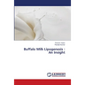 Buffalo Milk Lipogenesis: An Insight