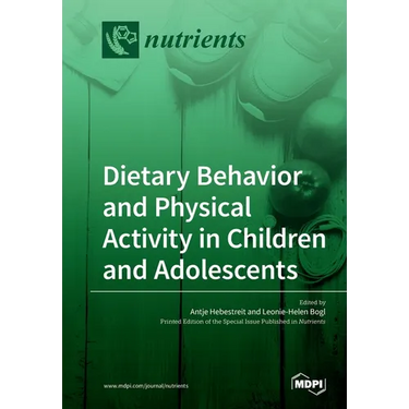 Dietary Behavior and Physical Activity in Children and Adolescents