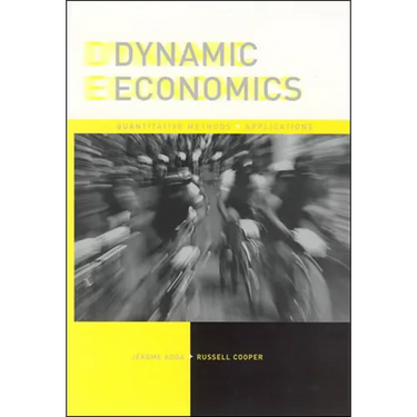 Dynamic Economics: Quantitative Methods and Applications