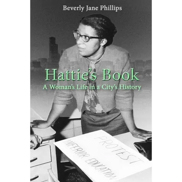 Hattie's Book: A Woman's Life in a City's History