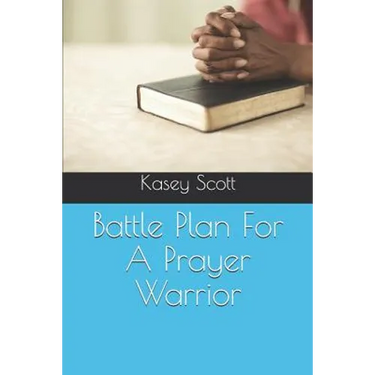 Battle Plan for a Prayer Warrior