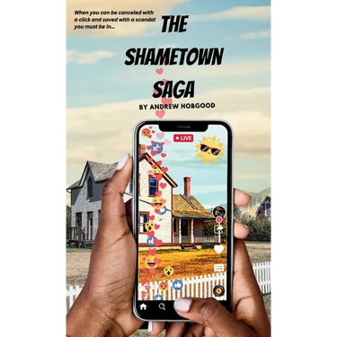 The Shametown Saga