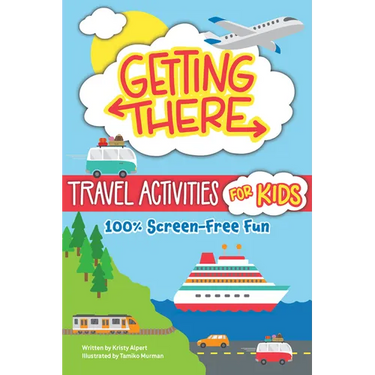 Getting There Travel Activities for Kids: 100% Screen-Free Fun