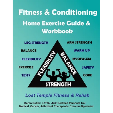 Fitness & Conditioning Home Exercise Guide & Workbook: Exercise, Benefits & Precautions