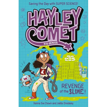 Hayley Comet, Kid Genius: Revenge of the Slime!