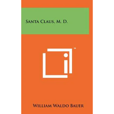Santa Claus, M. D.