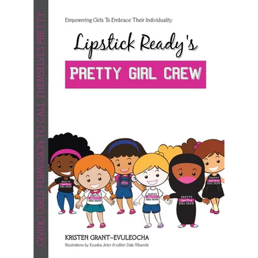 Lipstick Ready'S Pretty Girl Crew