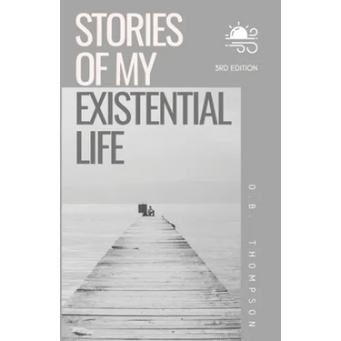 Stories of my Existential Life