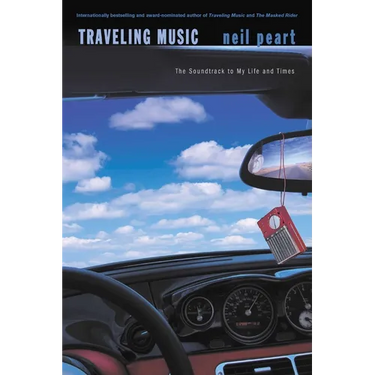 Traveling Music: The Soundtrack to My Life and Times