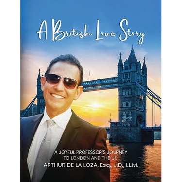 A British Love Story: Joyful Professor's Journey to London & The UK