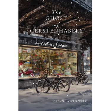 The Ghost of Gerstenhabers: And Other Stories