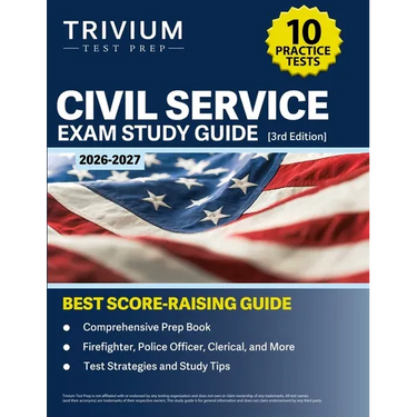 Civil Service Exam Study Guide 2026-2027: 10 Practice Tests and Comprehensive Prep Book (Firefighter, Police Officer, Clerical, and More) [3rd Edition