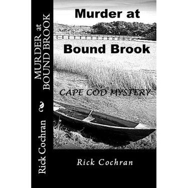 Murder at Bound Brook: A Cape Cod Mystery
