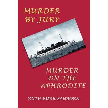 Murder by Jury / Murder on the Aphrodite: (Golden-Age Mystery Reprint)