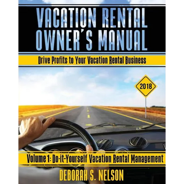 Vrom: Vacation Rental Owner's Manual: Volume 1 Do-it-Yourself Vacation Rental Management