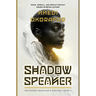 Shadow Speaker: The Desert Magician's Duology: Book One