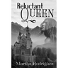 Reluctant Queen
