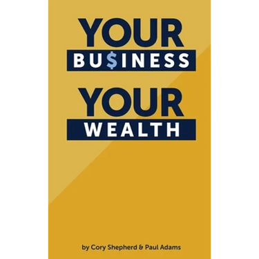 Your Business Your Wealth