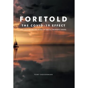 Foretold: The CALM before the STORM of Biblical Prophetic Events