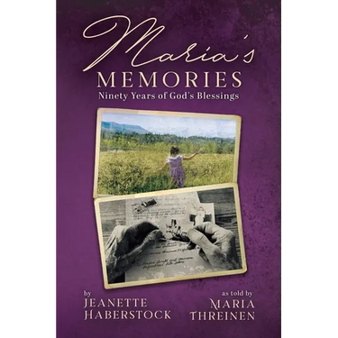 Maria's Memories: Ninety Years of God's Blessings