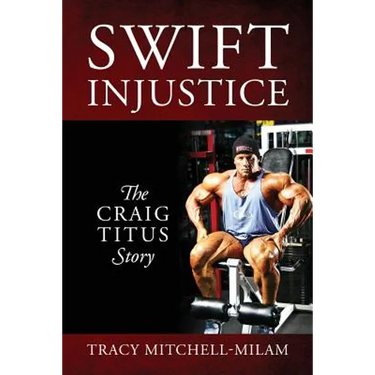 Swift Injustice: The Craig Titus Story