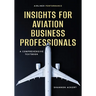 Airliner Performance: Insights for Aviation Business Professionals