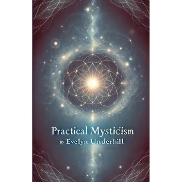 Practical Mysticism(Illustrated)