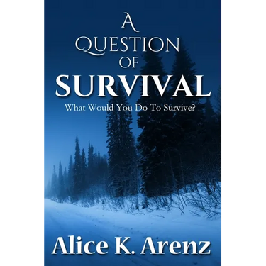 A Question of Survival