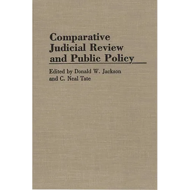Comparative Judicial Review and Public Policy