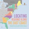 Locating Regions Along the East Coast Geography of the United States Grade 5 Children's Geography & Cultures Books