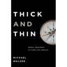 Thick and Thin: Moral Argument at Home and Abroad