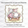 The Adventues of Elsie and Peaches: An Elephant and Piglet Tale