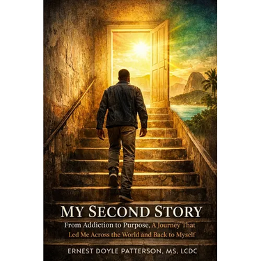My Second Story: From Addiction to Purpose