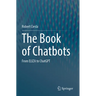 The Book of Chatbots: From Eliza to ChatGPT